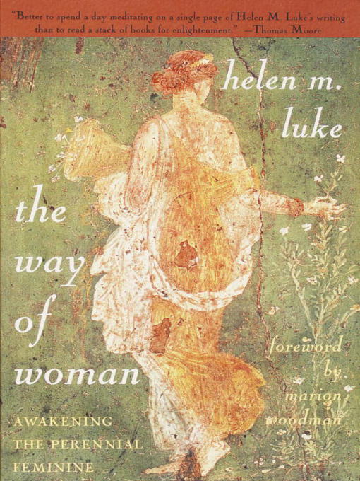 Title details for The Way of Woman by Helen M. Luke - Available